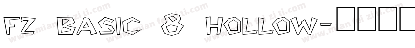 fz basic 8 hollow字体转换